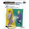Saxophon spielen - mein schönstes Hobby, Alt-Saxophon, m. Audio-CD